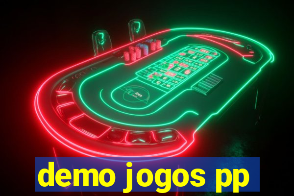 demo jogos pp